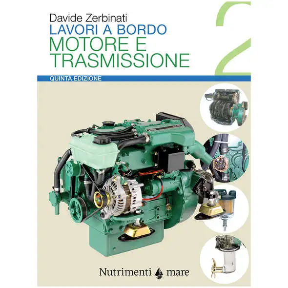 Lavori a Bordo - 2. Motore e Trasmissione