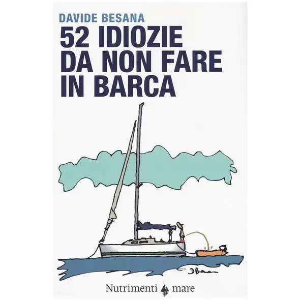 52 Idiozie da Non Fare in Barca