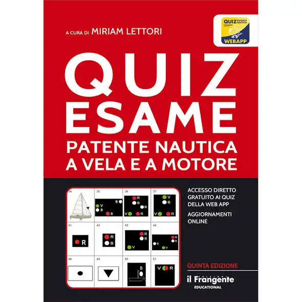 Quiz esame patente nautica a vela e a motore - V° Edizione